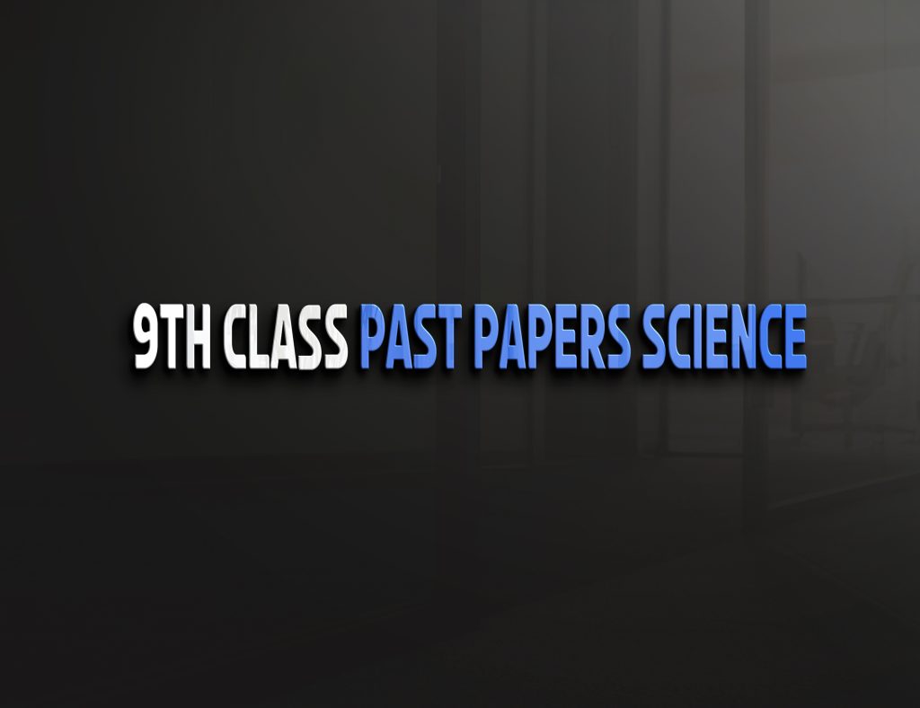 Science 9th Class Urdu Medium Past Paper Group 1 BISE Lahore 2018 2 Science 9th Urdu Medium Past Paper Group 2 BISE Lahore 2018
