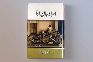 Umrao Jaan Ada By Mirza Hadi Ruswa Complete Novel