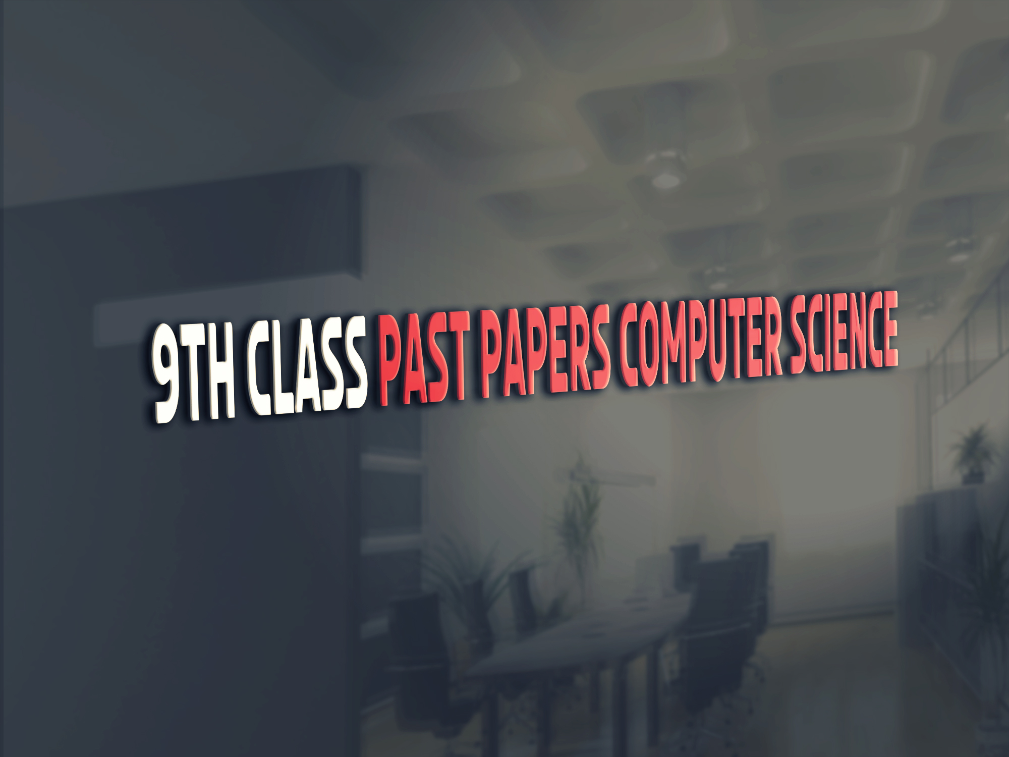 Computer Science 9th Class Urdu Medium Past Paper Group 1 BISE Lahore 2018