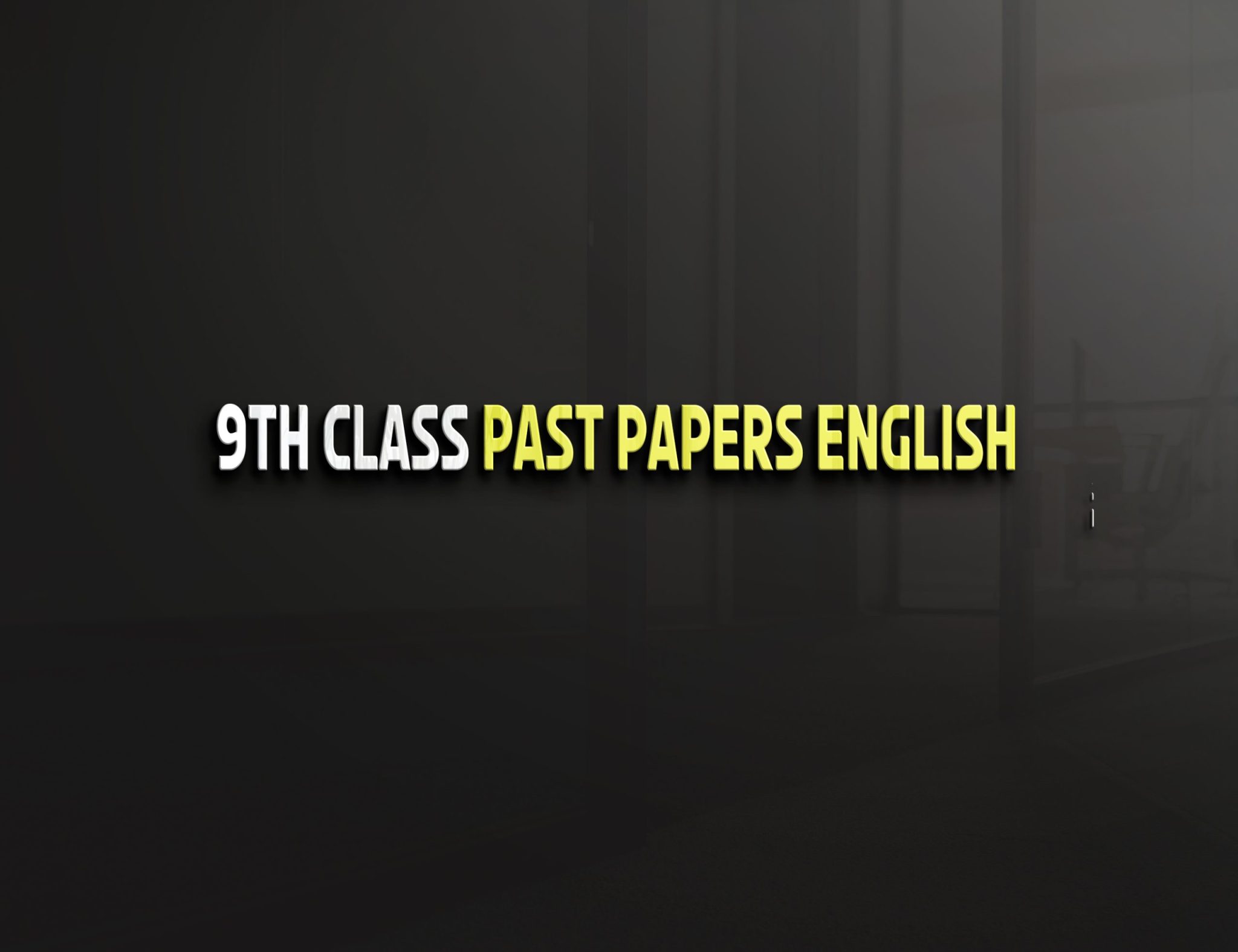 English 9th class Past Paper BISE Multan 2018
