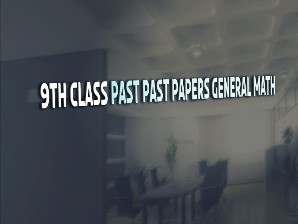 General Math 9th Class Past Paper BISE Gujranwala 2018 2 General Math 9th Urdu Medium Past Paper BISE Gujranwala 2018