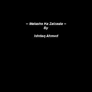 Malasha ka Zalzala by Ishtiaq Ahmed