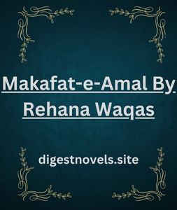 Makafat-e-Amal By Rehana Waqas