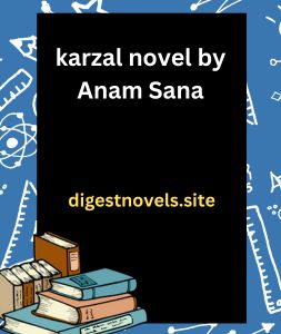 karzal novel by Anam Sana