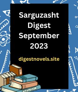 Sarguzasht Digest September 2023