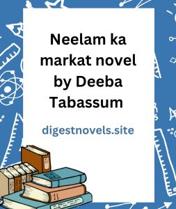 Neelam ka markat novel by Deeba Tabassum