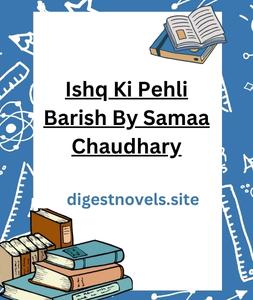 Ishq Ki Pehli Barish By Samaa Chaudhary