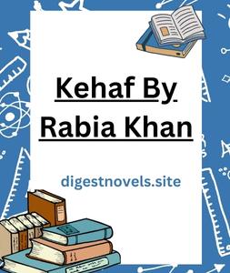 Kehaf By Rabia Khan