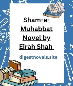 Sham-e-Muhabbat Novel by Eirah Shah