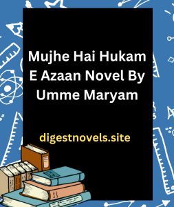 Mujhe Tum Se Mohabbat Hai Novel by Hooria Chaudhary