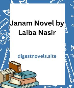 Janam Novel by Laiba Nasir