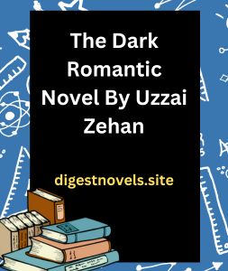 The Dark Novel By Uzzai Zehan