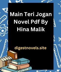 Main Teri Jogan Novel By Hina Malik