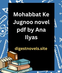 Mohabbat Ke Jugnoo novel by Ana Ilyas