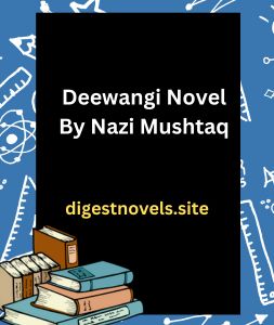 Deewangi Novel By Nazi Mushtaq
