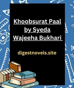 Khoobsurat Paal by Syeda Wajeeha Bukhari