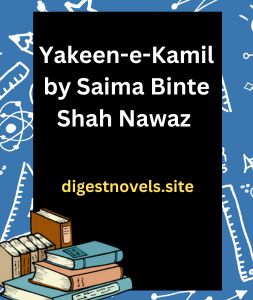 Yakeen-e-Kamil by Saima Binte Shah Nawaz
