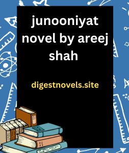 junooniyat novel by areej shah
