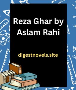 Reza Ghar by Aslam Rahi