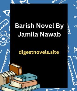 Barish Novel By Jamila Nawab