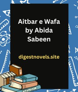 Aitbar e Wafa by Abida Sabeen