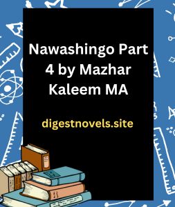 Nawashingo Part 4 by Mazhar Kaleem MA