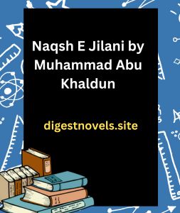 Naqsh E Jilani by Muhammad Abu Khaldun