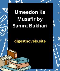 Umeedon Ke Musafir by Samra Bukhari
