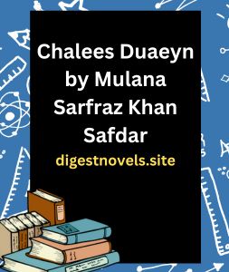 Chalees Duaeyn by Mulana Sarfraz Khan Safdar