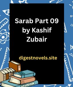 Sarab Part 09 by Kashif Zubair