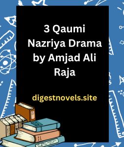 3 Qaumi Nazriya Drama by Amjad Ali Raja