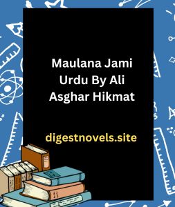 Maulana Jami Urdu By Ali Asghar Hikmat