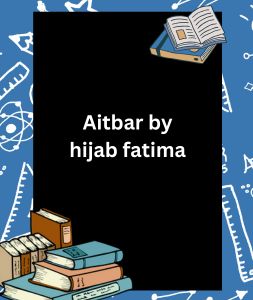 Aitbar by hijab fatima 3 Aitbar by hijab fatima