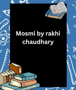 Mosmi by rakhi chaudhary 3 Mosmi by rakhi chaudhary